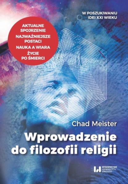 Chad Meister - Wprowadzenie do filozofii religii