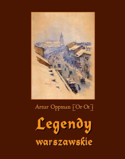 

Legendy warszawskie