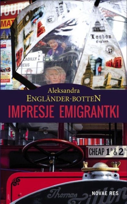 Aleksandra Engländer-Botten - Impresje emigrantki