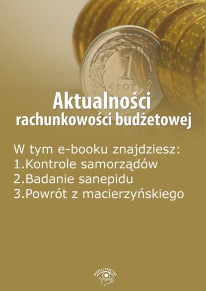 

Aktualności rachunkowości budżetowej, wydanie luty 2015 r.