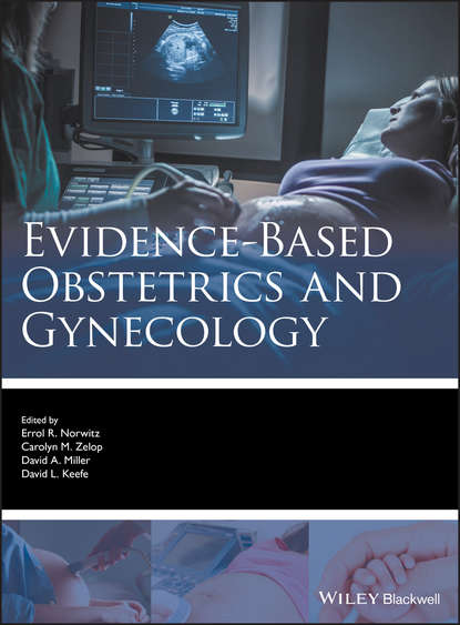 Evidence-based Obstetrics and Gynecology - David  Keefe