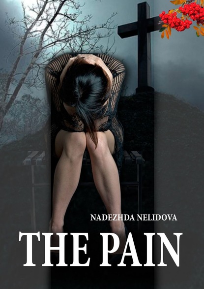 Nadezhda Nelidova - THE PAIN