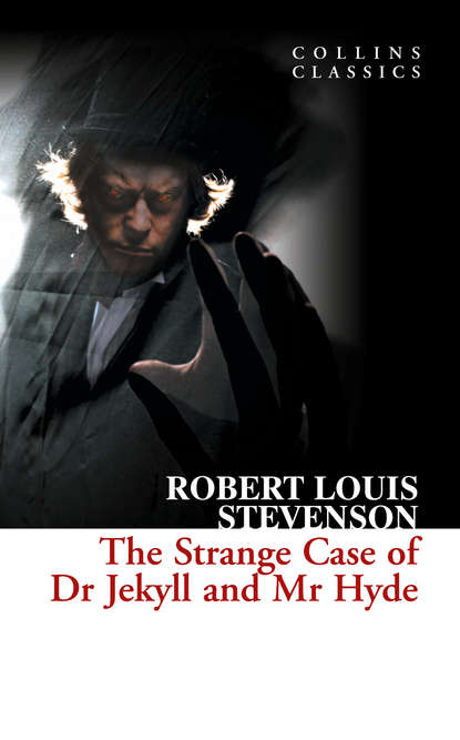 Роберт Льюис Стивенсон - The Strange Case of Dr Jekyll and Mr Hyde