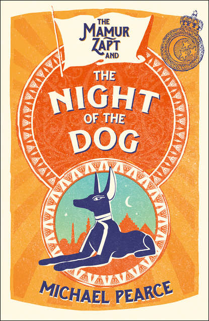 Michael  Pearce - The Mamur Zapt and the Night of the Dog