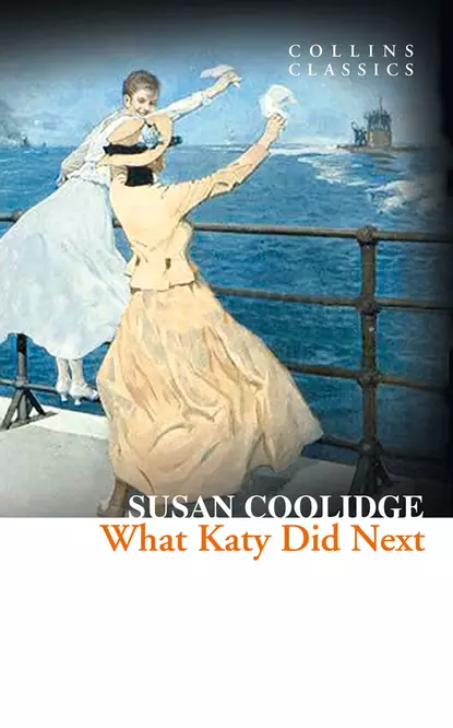 Обложка книги What Katy Did Next, Susan  Coolidge