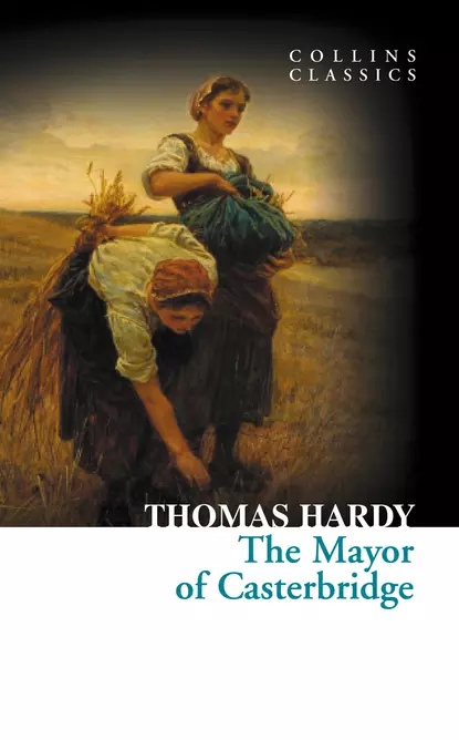 Обложка книги The Mayor of Casterbridge, Томас Харди (Гарди)