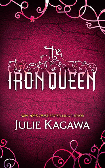 Julie Kagawa — The Iron Queen