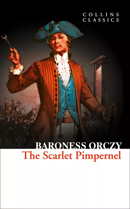 Обложка книги The Scarlet Pimpernel, Baroness  Orczy