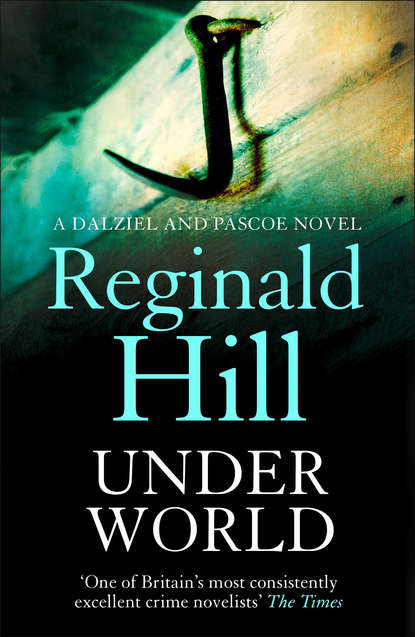 Reginald  Hill - Under World