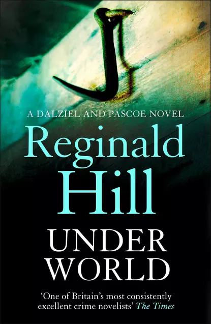 Обложка книги Under World, Reginald  Hill