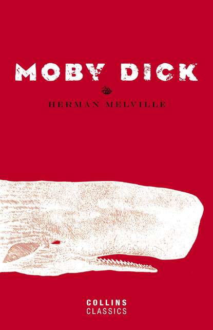 Герман Мелвилл — Moby Dick