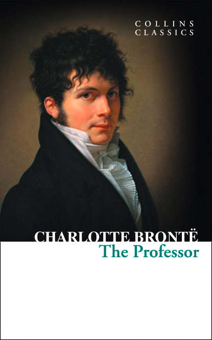 Шарлотта Бронте — The Professor