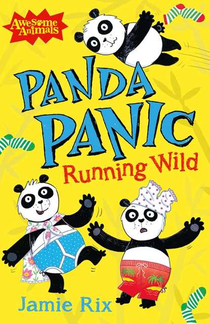 Jamie  Rix - Panda Panic - Running Wild