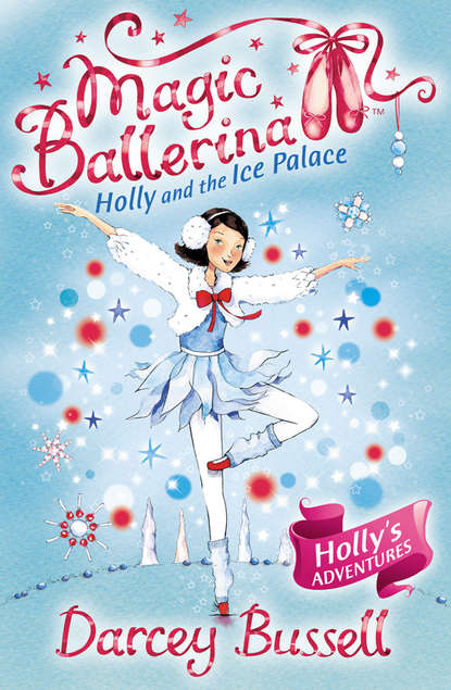 Darcey  Bussell - Holly and the Ice Palace