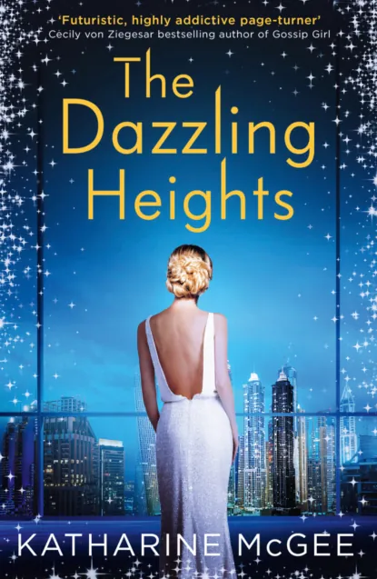 Обложка книги The Dazzling Heights, Катарина Макги