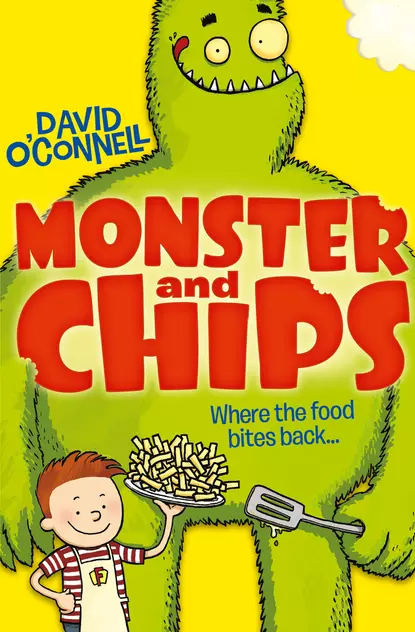 Обложка книги Monster and Chips, David O’Connell