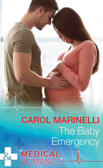 Carol Marinelli — The Baby Emergency