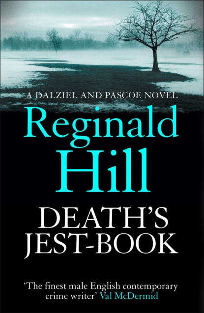 Обложка книги Death’s Jest-Book, Reginald  Hill