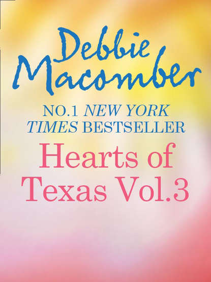 Debbie Macomber — Heart of Texas Vol. 3: Caroline's Child