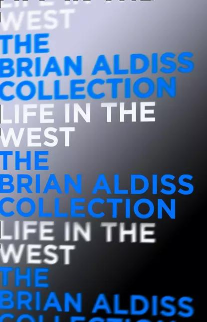 Обложка книги Life in the West, Brian  Aldiss