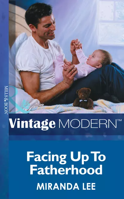 Обложка книги Facing Up To Fatherhood, Miranda Lee