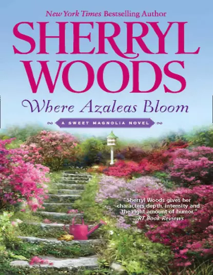 Обложка книги Where Azaleas Bloom, Sherryl  Woods