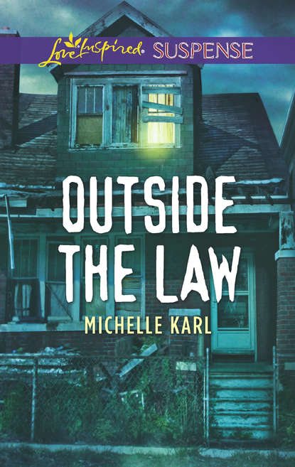 Outside The Law (Michelle  Karl). 