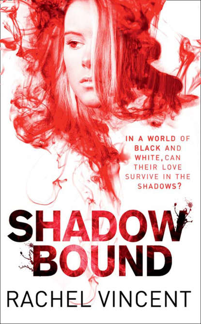 Rachel  Vincent - Shadow Bound