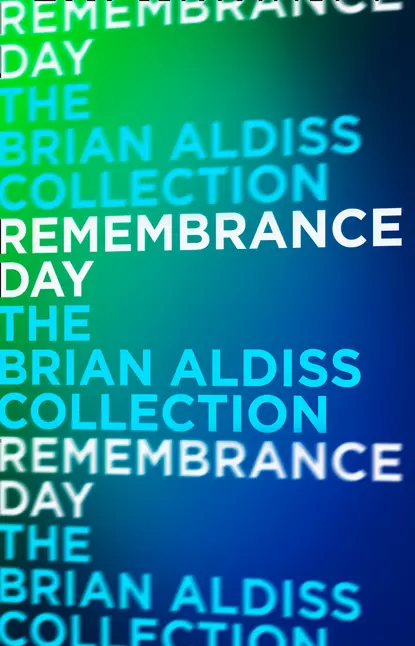 Обложка книги Remembrance Day, Brian  Aldiss