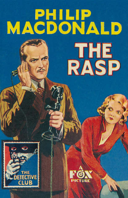 The Rasp (Philip  MacDonald). 