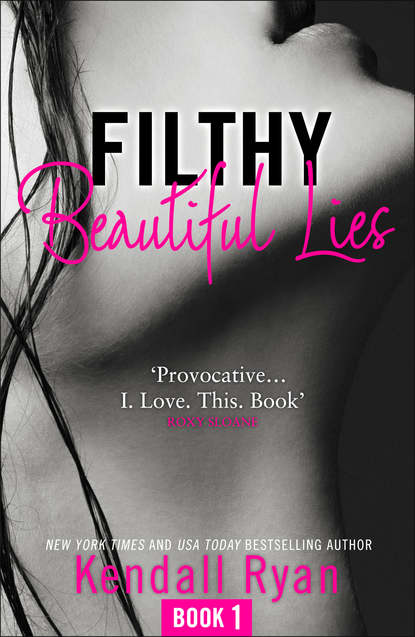 Filthy Beautiful Lies