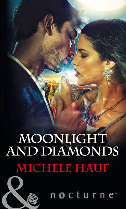 Michele  Hauf - Moonlight and Diamonds