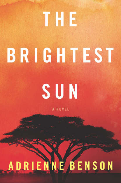 Adrienne  Benson - The Brightest Sun