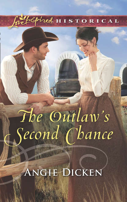 Angie  Dicken - The Outlaw's Second Chance