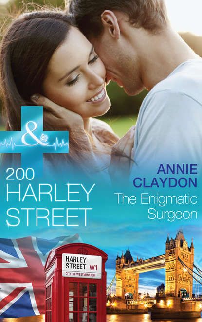 Annie  Claydon - 200 Harley Street: The Enigmatic Surgeon