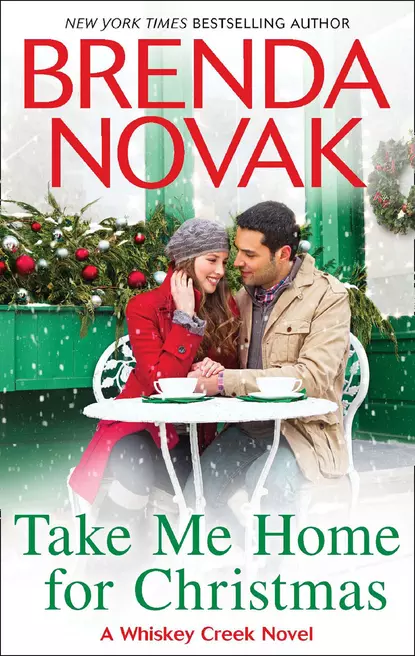 Обложка книги Take Me Home for Christmas, Brenda  Novak