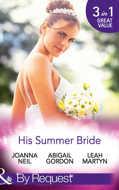 His Summer Bride: Becoming Dr Bellini s Bride / Summer Seaside Wedding / Wedding in Darling Downs
