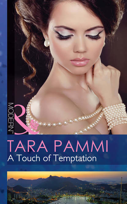 Tara Pammi — A Touch of Temptation