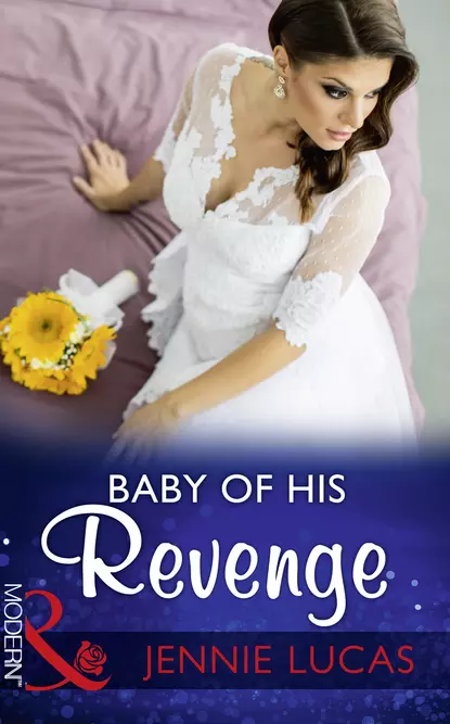 Обложка книги Baby Of His Revenge, Дженни Лукас