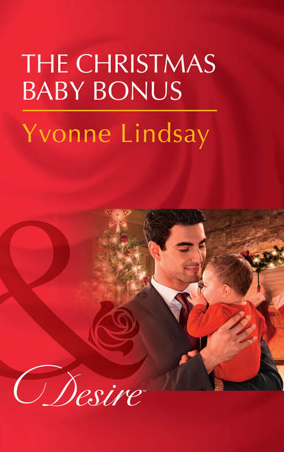 Yvonne Lindsay — The Christmas Baby Bonus