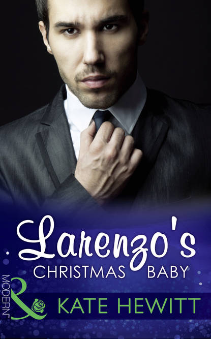 Кейт Хьюит — Larenzo's Christmas Baby