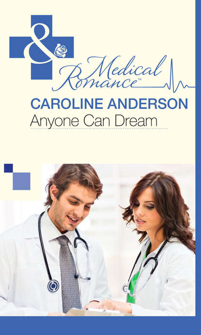 Caroline  Anderson - Anyone Can Dream