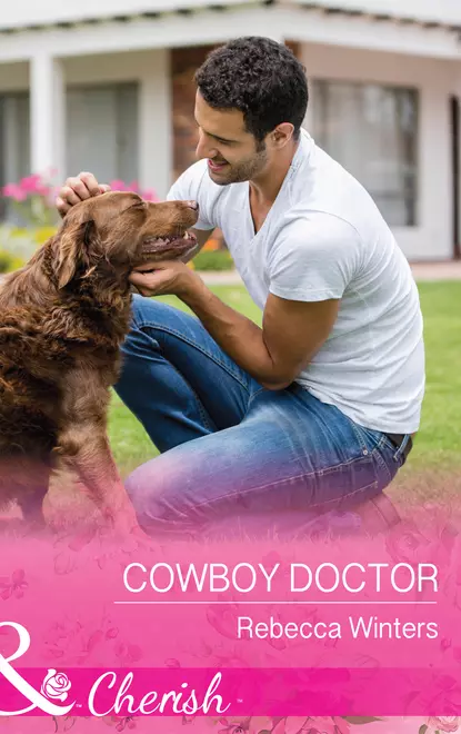 Обложка книги Cowboy Doctor, Rebecca Winters