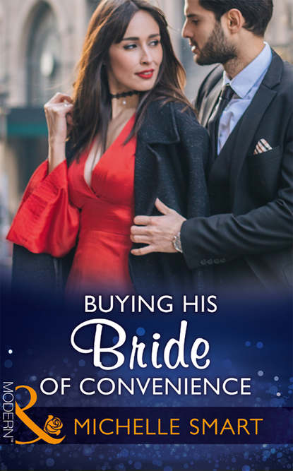 Michelle Smart — Buying His Bride Of Convenience