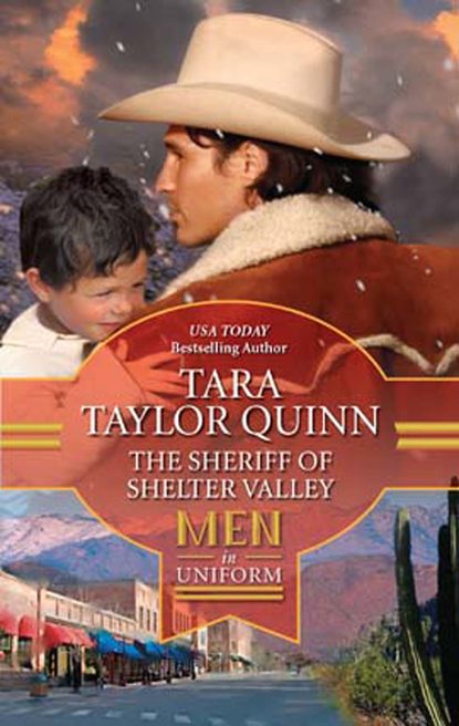 Tara Quinn Taylor - The Sheriff of Shelter Valley