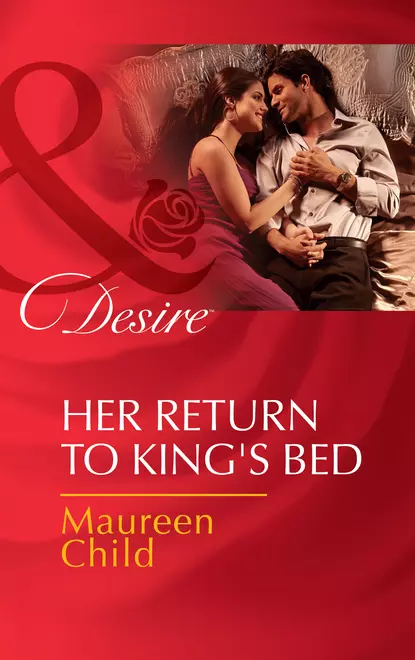 Обложка книги Her Return to King's Bed, Maureen Child