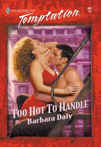 Обложка книги Too Hot To Handle, Barbara  Daly