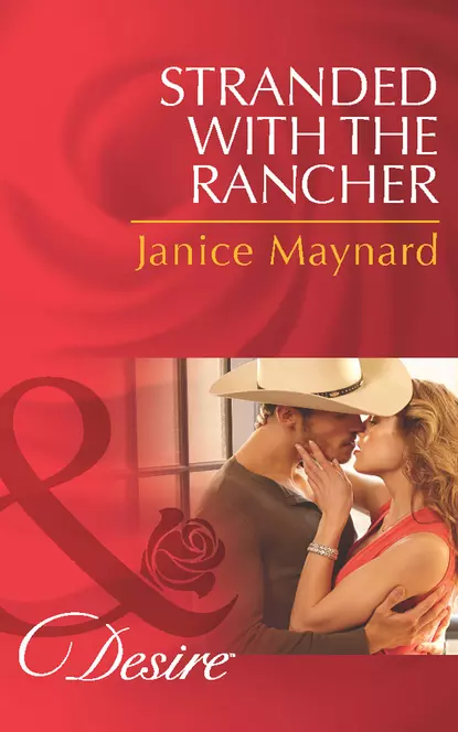 Обложка книги Stranded with the Rancher, Джанис Мейнард