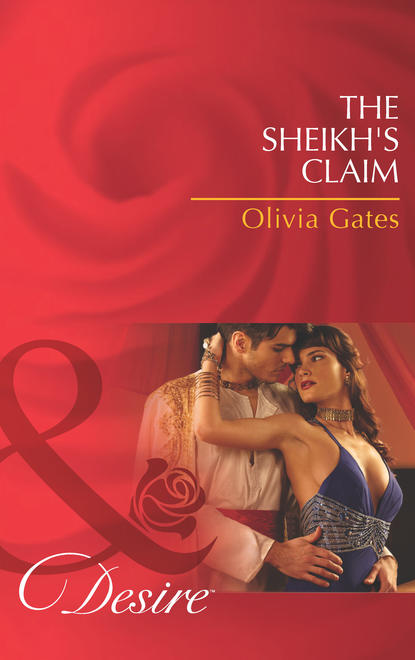 Olivia Gates — The Sheikh's Claim