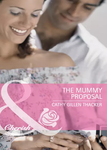 Обложка книги The Mummy Proposal, Cathy Thacker Gillen